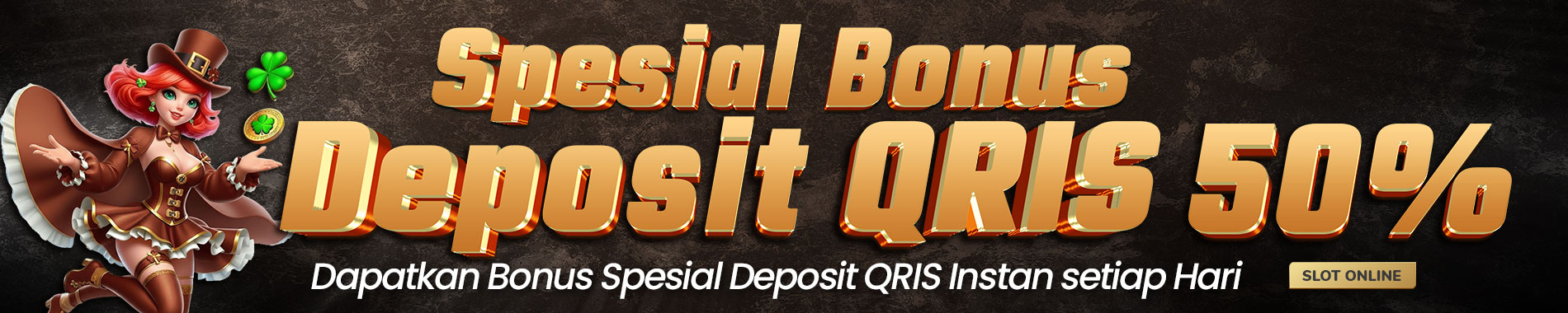 BONUS SPESIAL DEPOSIT QRIS SETIAP HARi